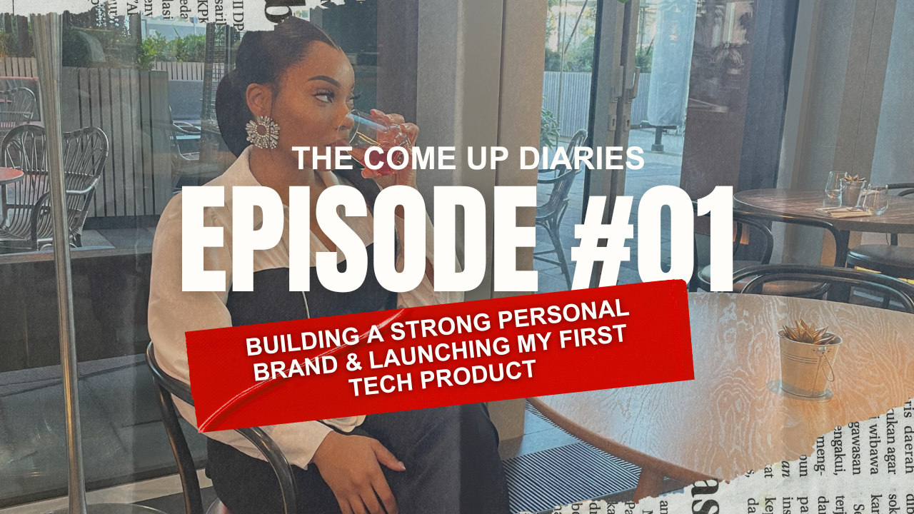 The Come Up Diaries Ep 1: 2024 Reflections, Personal Branding & Launching My First Tech Product